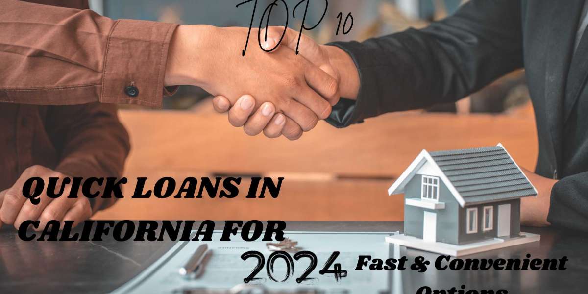 Your Go-To Source for Quick Loans in California