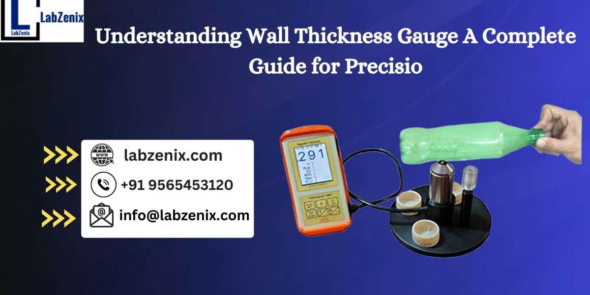 The Ultimate Guide to Wall Thickness GaugePrecision Measurement for Industrial Applications