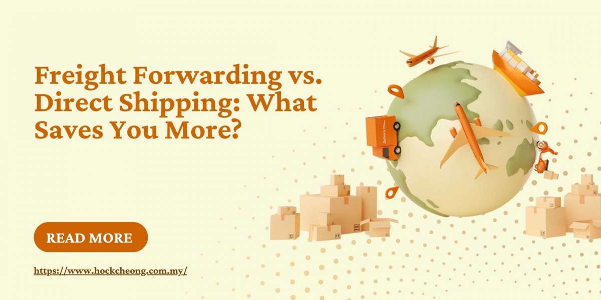 Freight Forwarding vs. Direct Shipping: What Saves You More?